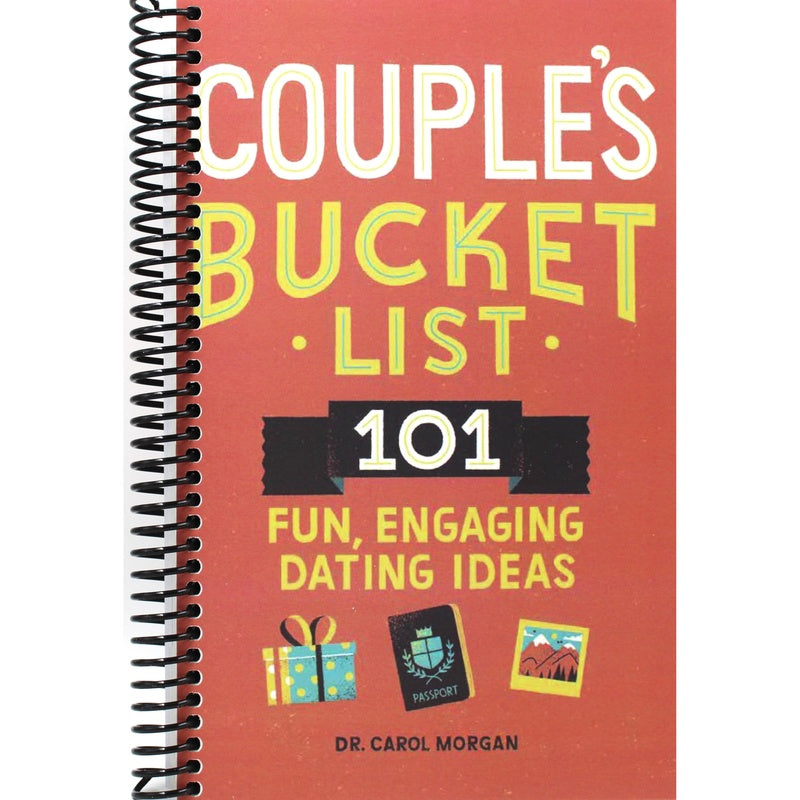 Couple's Bucket List: 101 Fun, Engaging Dating Ideas (Spiral Bound)
