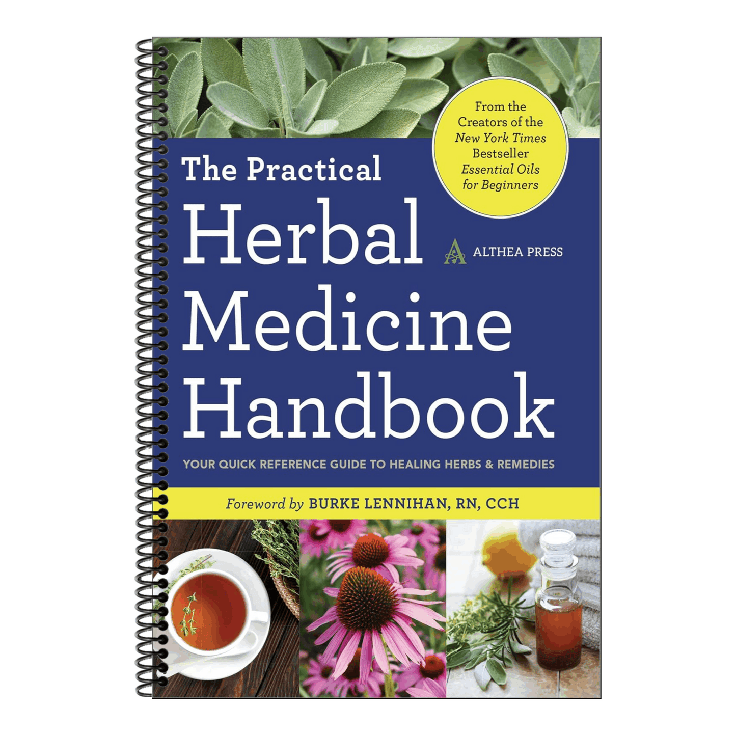 The Practical Herbal Medicine Handbook: Your Quick Reference Guide to Healing Herbs & Remedies