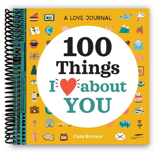 A Love Journal: 100 Things I Love about You