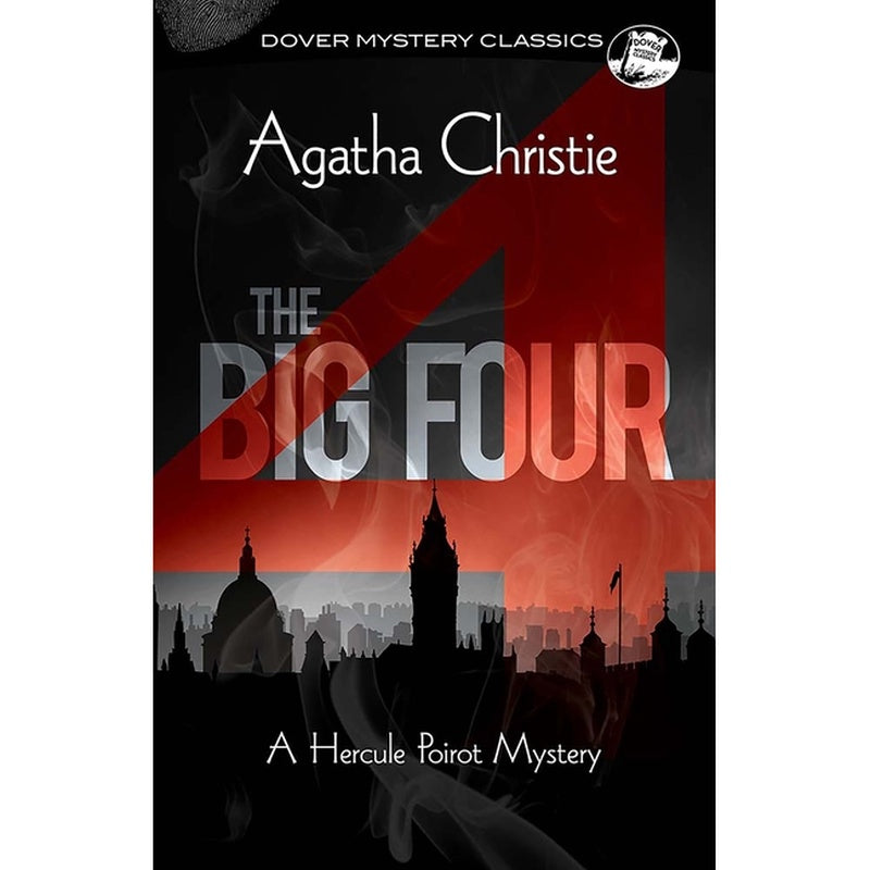 The Big Four: A Hercule Poirot Mystery