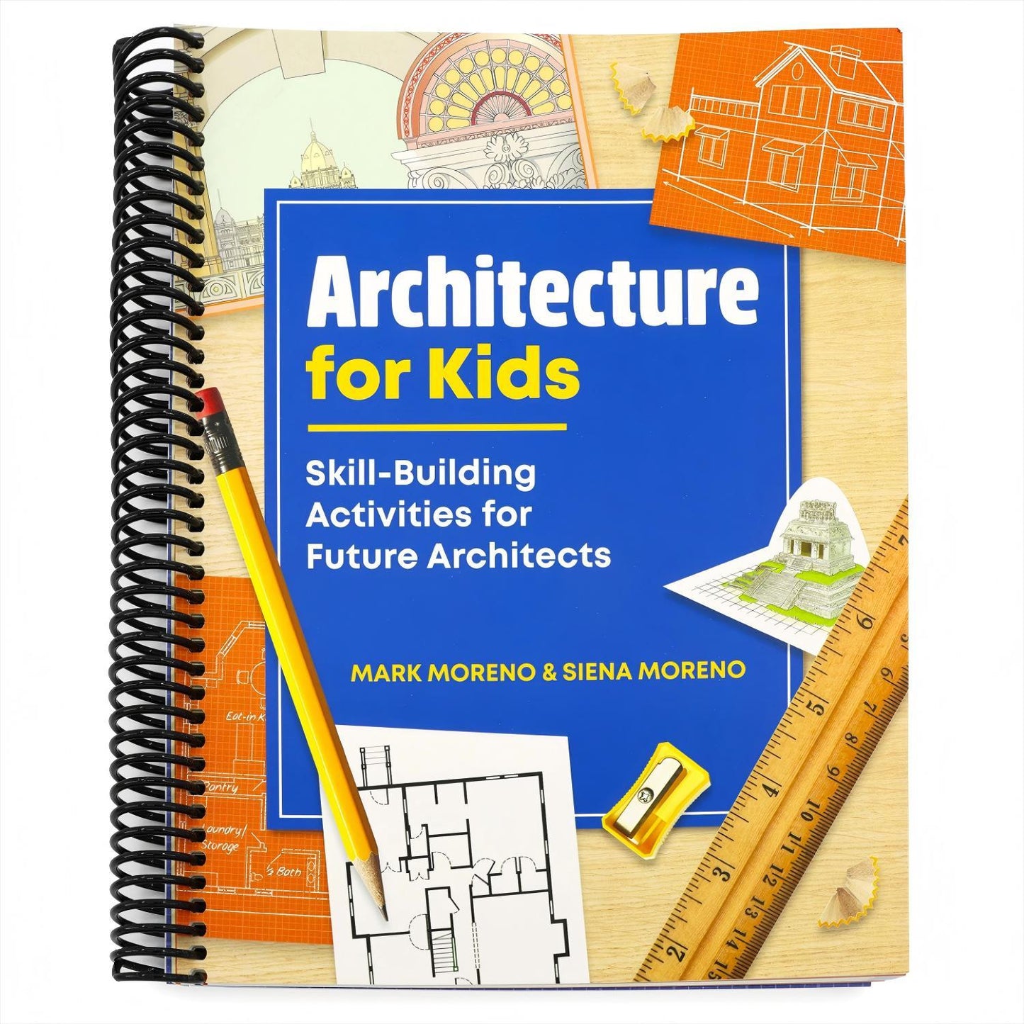 Architecture for Kids: Skill-Building Activities for Future Architects (Spiral Bound)