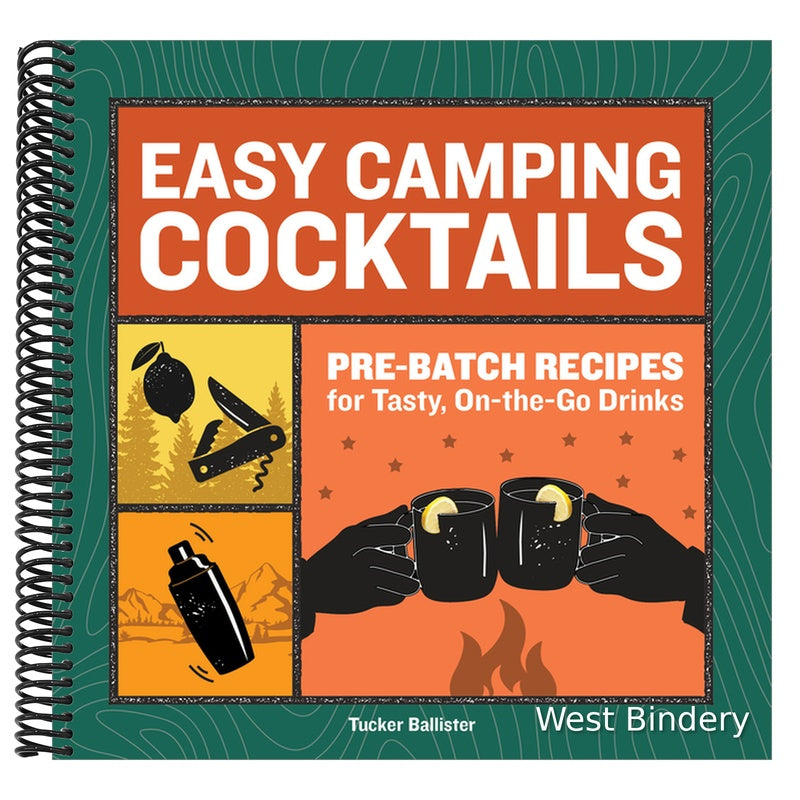 Easy Camping Cocktails: Pre-Batch Recipes for Tasty, On-The-Go Drinks