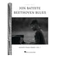 Jon Batiste - Beethoven Blues: Batiste Piano Series, Vol. 1 Piano Solo Matching Folio