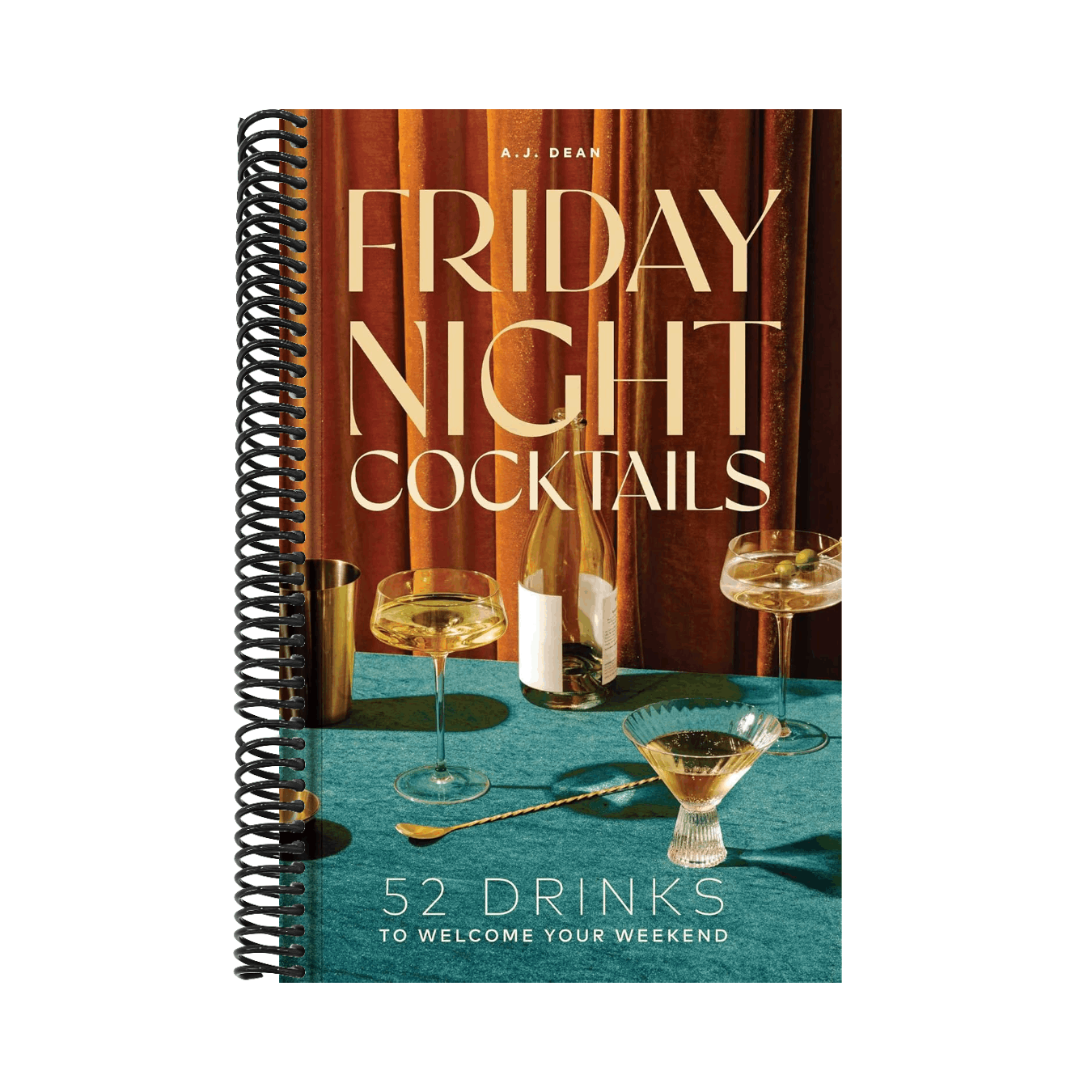 Friday Night Cocktails: 52 Drinks to Welcome Your Weekend