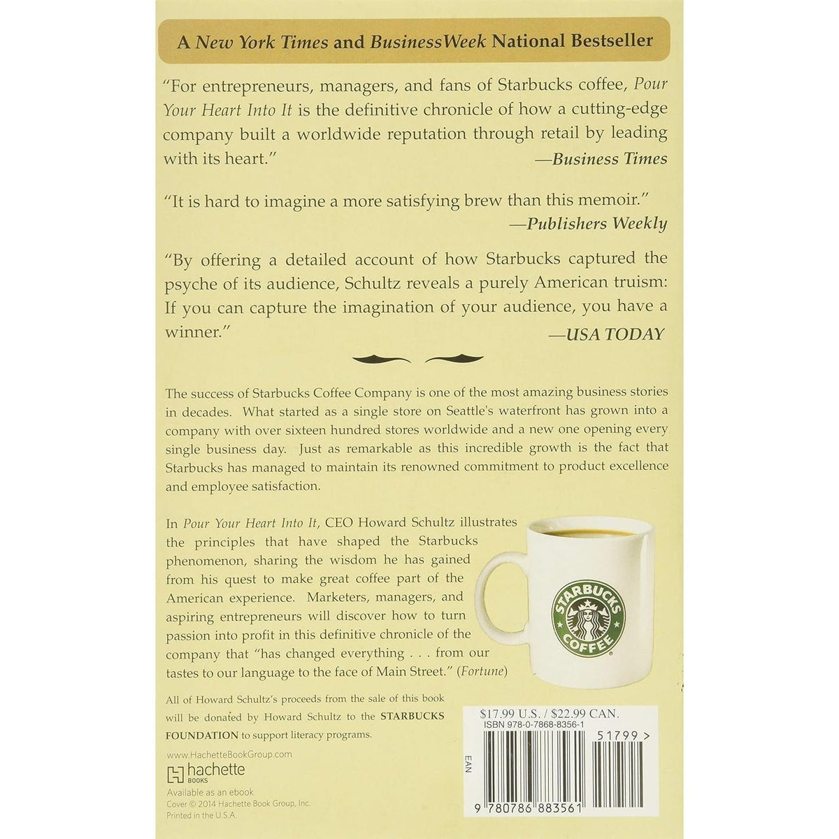 Pour Your Heart Into It: How Starbucks Built a Company One Cup at a Time