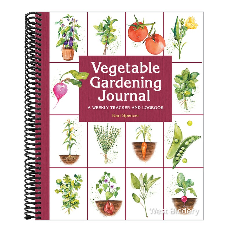 Vegetable Gardening Journal: A Weekly Tracker and Logbook
