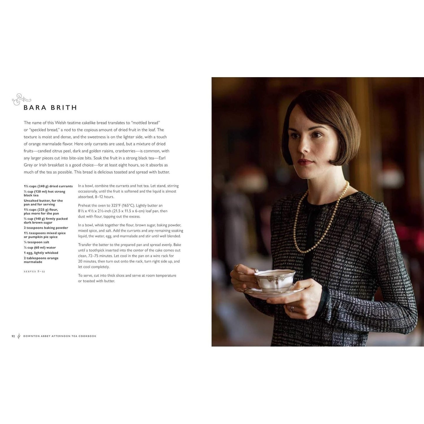 The Official Downton Abbey Afternoon Tea Cookbook: Teatime Drinks, Scones, Savories & Sweets (Downton Abbey Cookery)