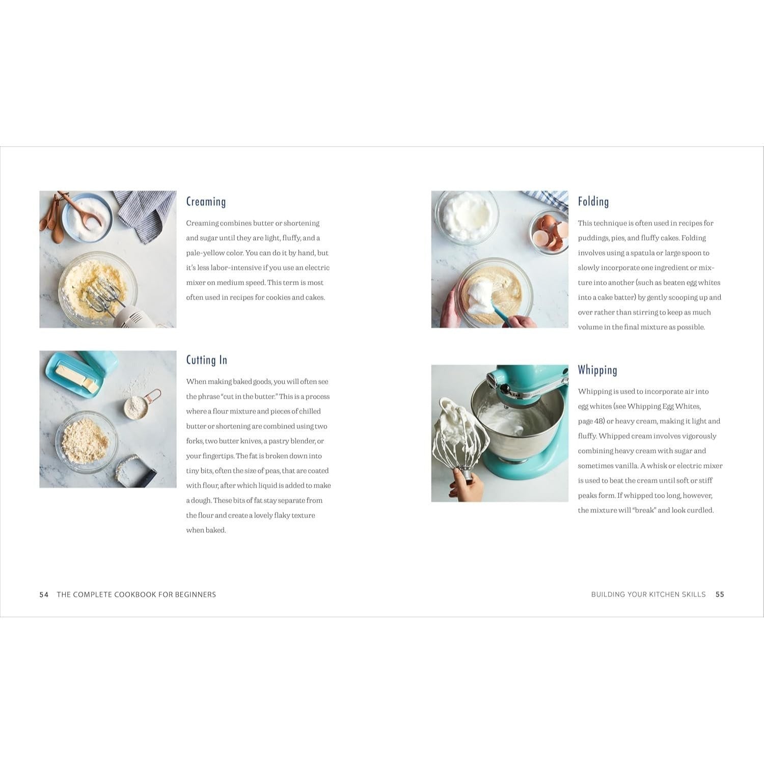 The Complete Cookbook for Beginners: Essential Skills and Step-By-Step Techniques