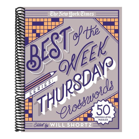 The New York Times Best of the Week Series: Thursday Crosswords: 50 Medium-Level Puzzles