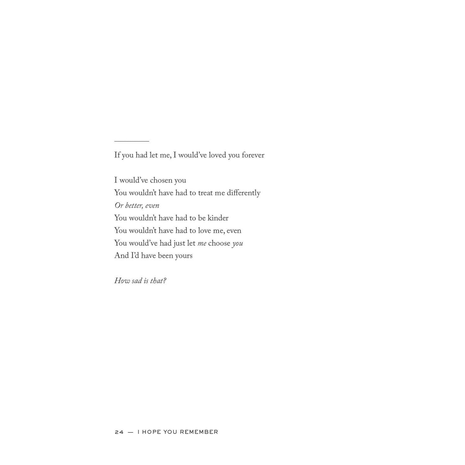 I Hope You Remember: Poems on Loving, Longing, and Living