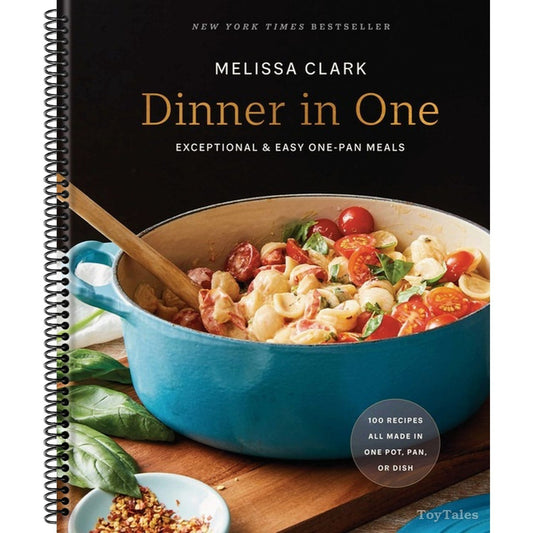Dinner in One: Exceptional & Easy One-Pan Meals: A Cookbook (Spiral Bound)