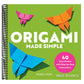 Origami Made Simple: 40 Easy Models with Step-By-Step Instructions