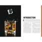 The Whiskey Bible: A Complete Guide to the World's Greatest Spirit (the History, Secrets, and Lore Behind the Best Scotch, Bourbon, Irish, Rye, Canadian,