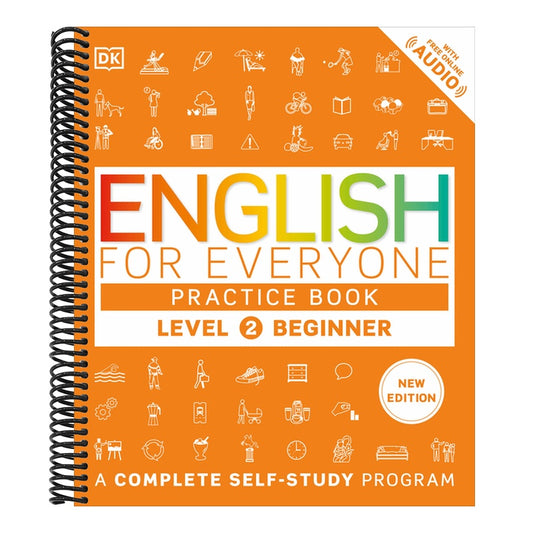 English for Everyone Practice Book Level 2 Beginner: A Complete Self-Study Program (DK English for Everyone) (Spiral Bound)