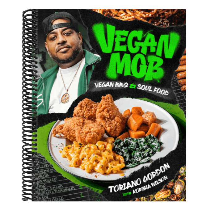 Vegan Mob: Vegan BBQ and Soul Food [A Plant-Based Cookbook]