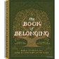 The Book of Belonging: Bible Stories for Kind and Contemplative Kids (Spiral Bound)