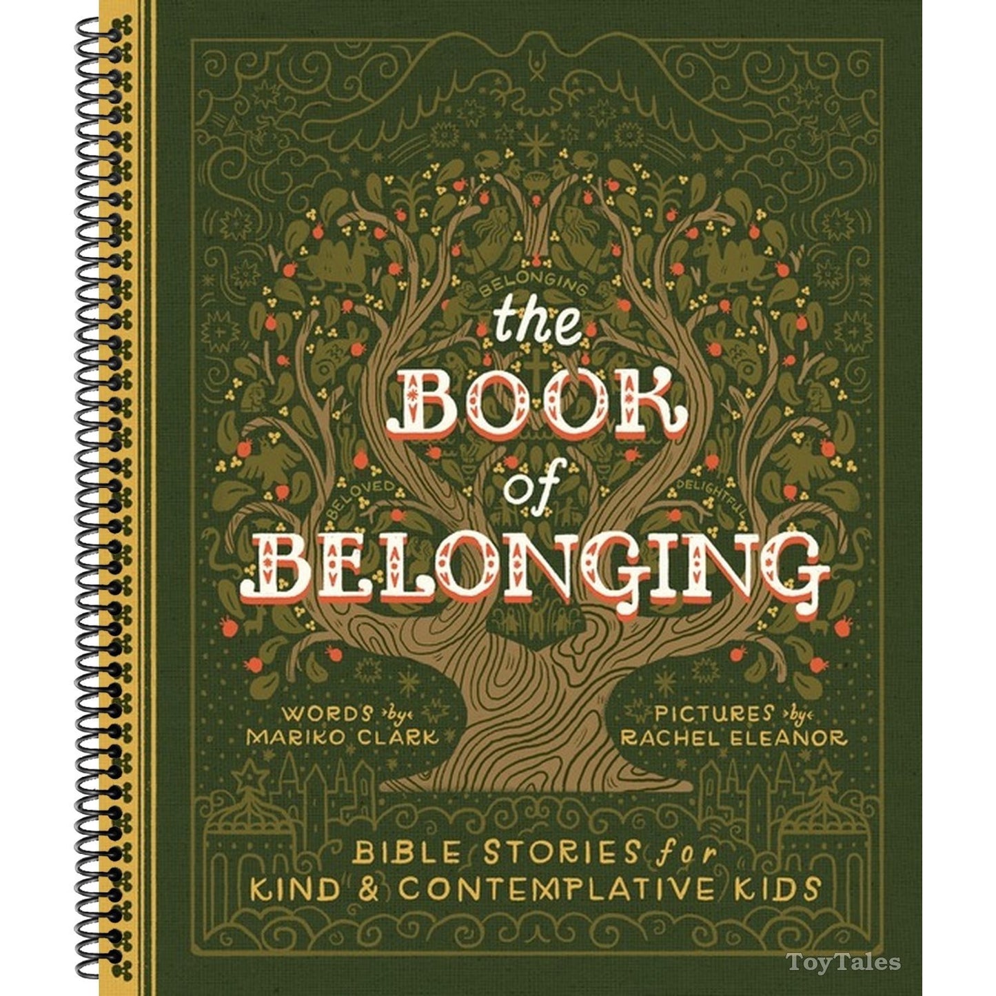 The Book of Belonging: Bible Stories for Kind and Contemplative Kids (Spiral Bound)