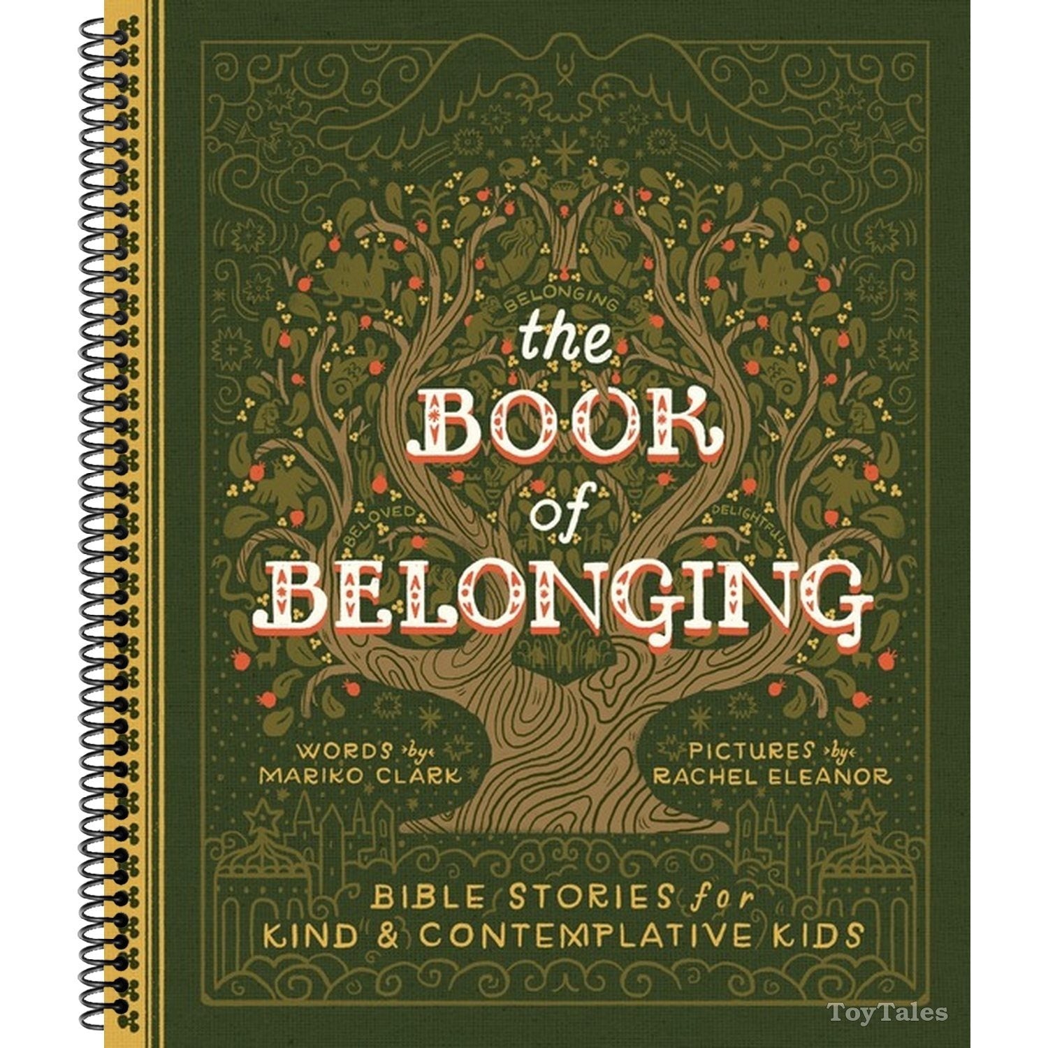 The Book of Belonging: Bible Stories for Kind and Contemplative Kids (Spiral Bound)