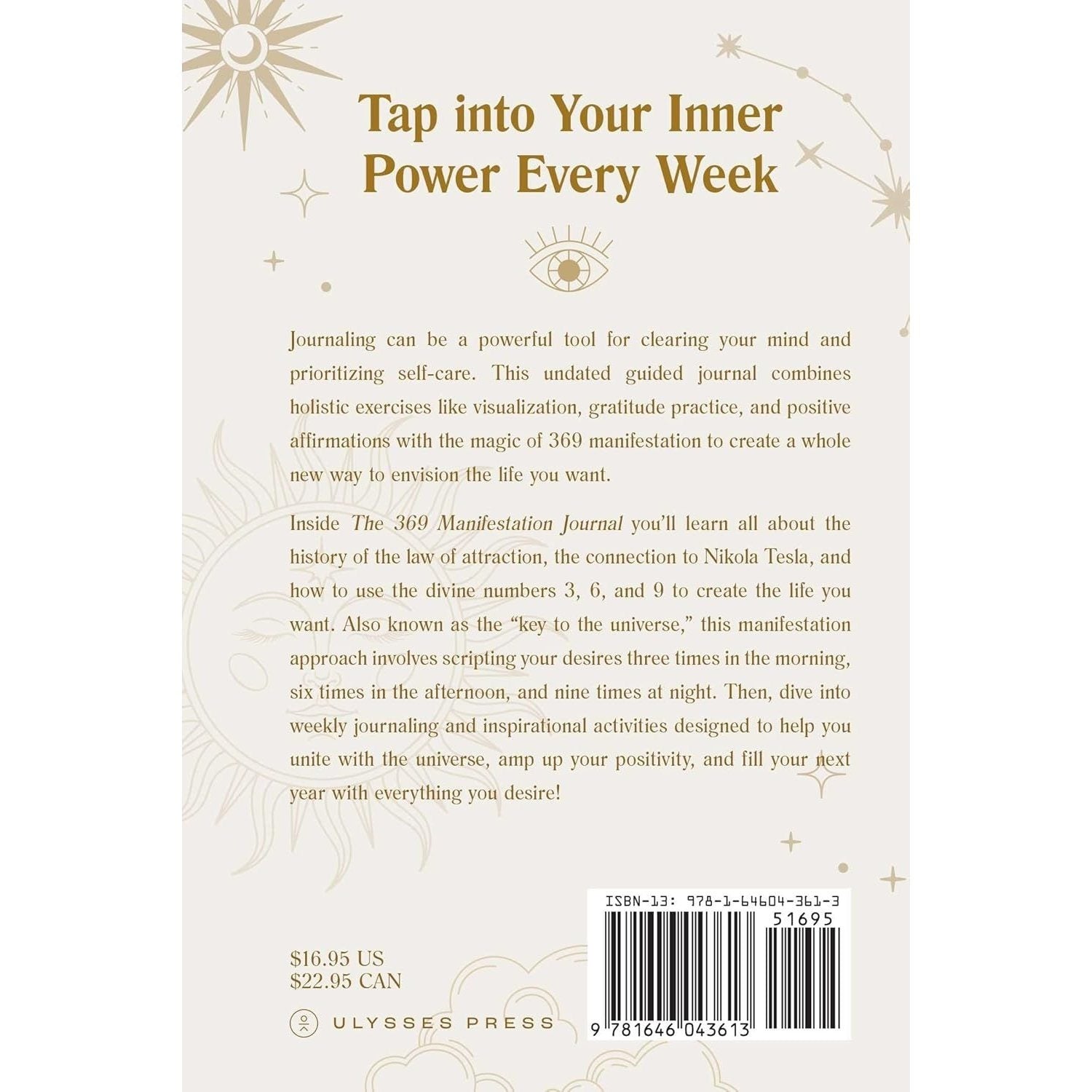 The 369 Manifestation Journal: A 52-Week Guide to Using Divine Numbers and Law of Attraction Techniques to Manifest Your Desires