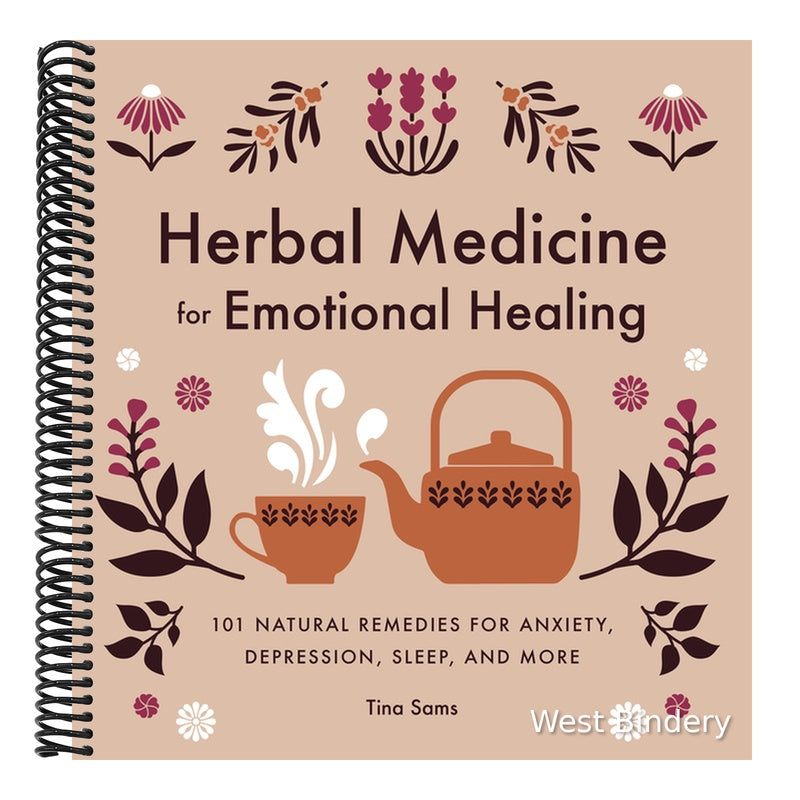 Herbal Medicine for Emotional Healing: 101 Natural Remedies for Anxiety, Depression, Sleep, and More