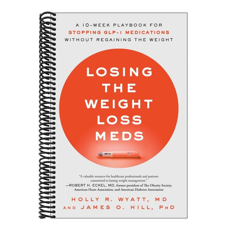 Losing the Weight Loss Meds: A 10-Week Playbook for Stopping Glp-1 Medications Without Regaining the Weight