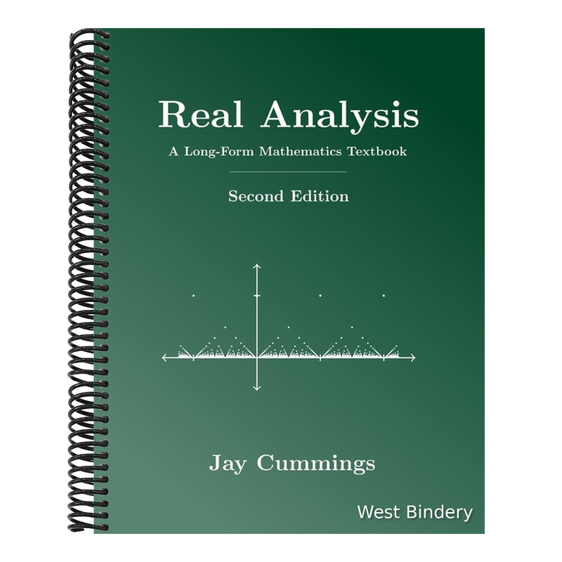 Real Analysis: A Long-Form Mathematics Textbook