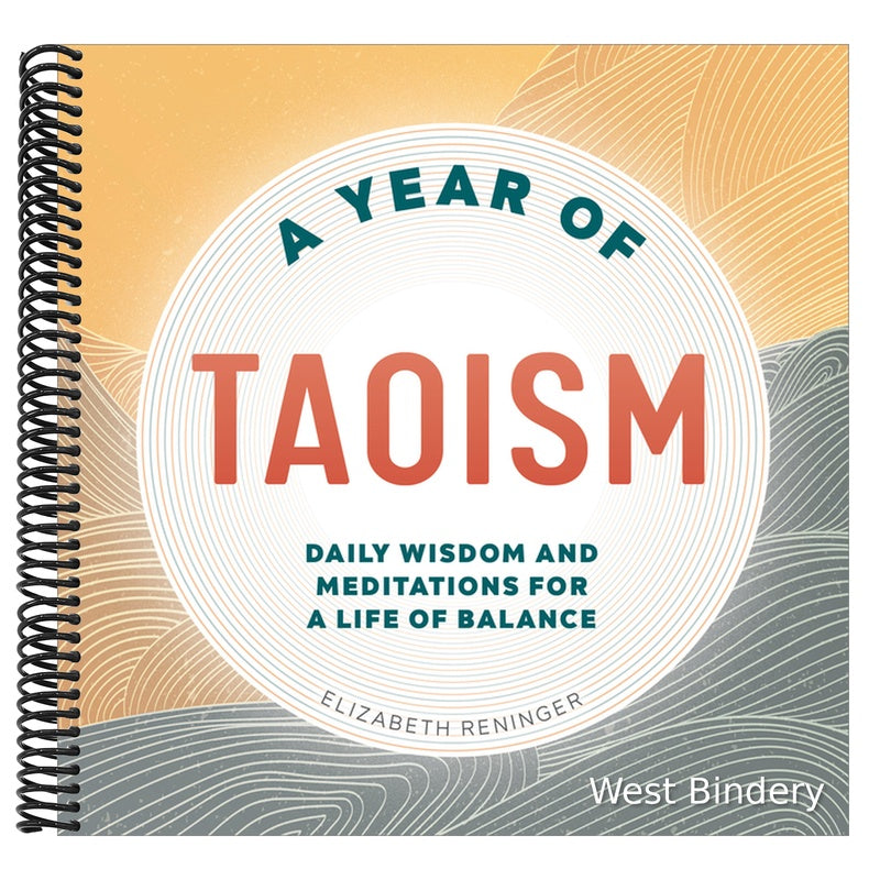 A Year of Taoism: Daily Wisdom and Meditations for a Life of Balance