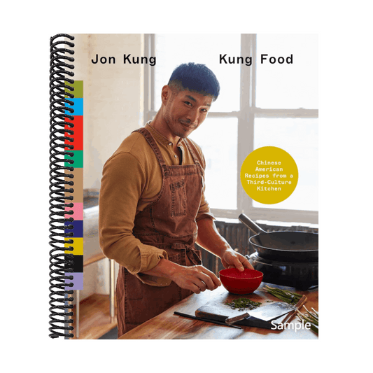 Kung Food: Chinese American Recipes from a Third-Culture Kitchen: A Cookbook (Spiral Bound)