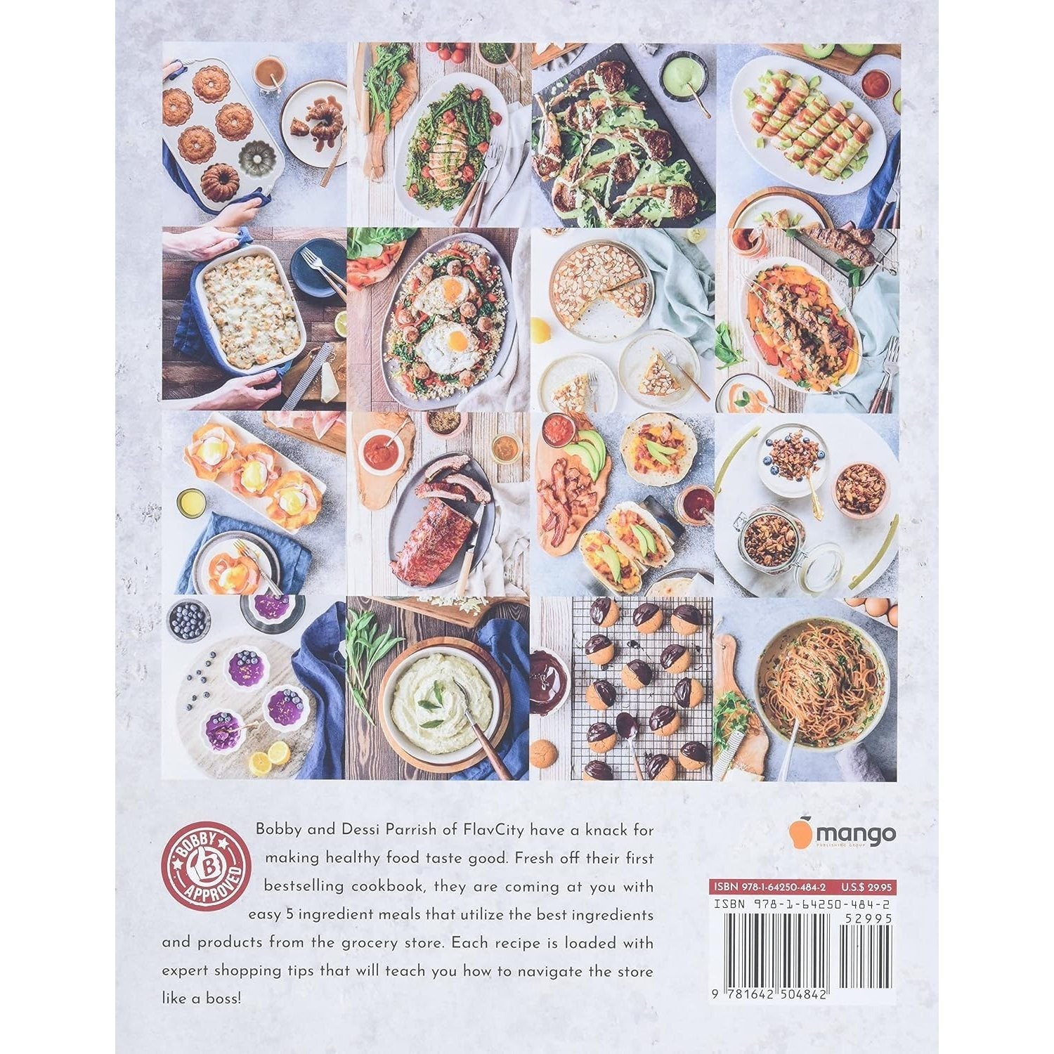 Flavcity's 5 Ingredient Meals: 50 Easy & Tasty Recipes Using the Best Ingredients from the Grocery Store (Heart Healthy Budget Cooking)