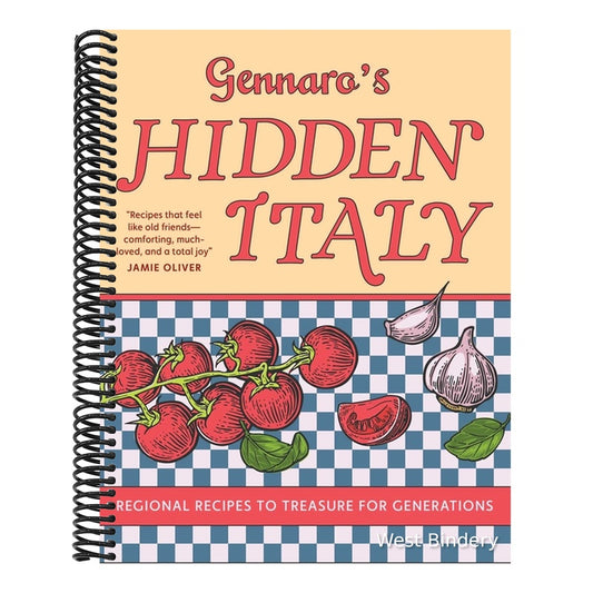Gennaro's Hidden Italy: Regional Recipes to Treasure for Generations