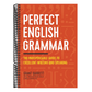 Perfect English Grammar: The Indispensable Guide to Excellent Writing and Speaking