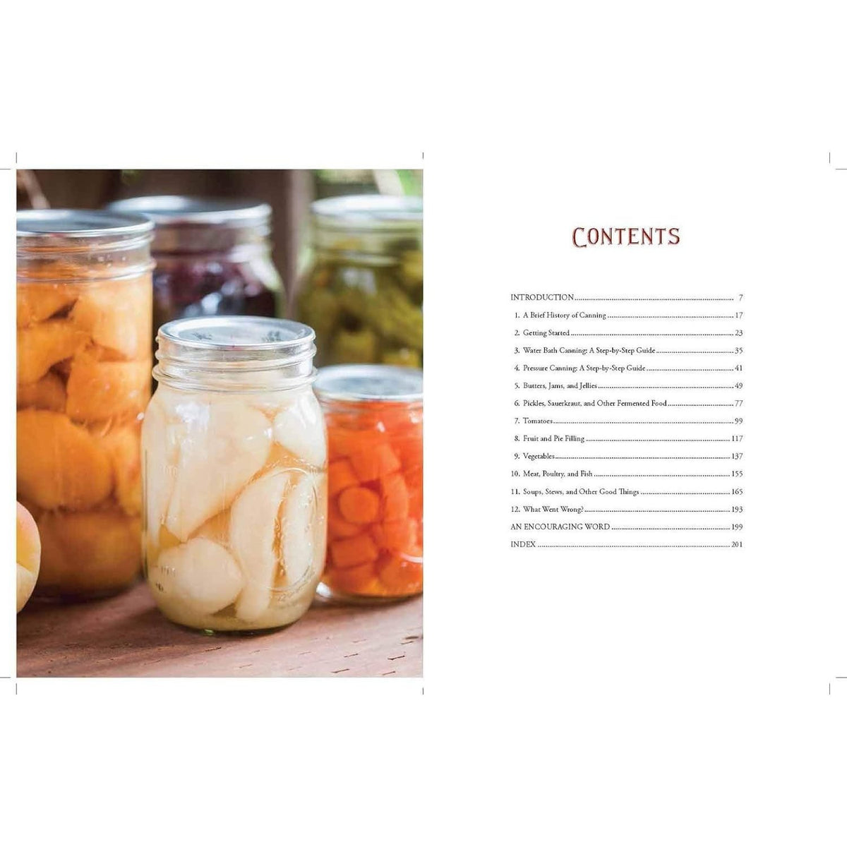 The Homestead Canning Cookbook: -Simple, Safe Instructions from a Certified Master Food Preserver -Over 150 Delicious, Homemade Recipes -Practical Help to
