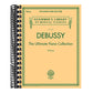 Debussy - The Ultimate Piano Collection Schirmer Library of Musical Classics Volume 2105 78 Pieces Comb-Bound Sheet Music for Advanced Pianists