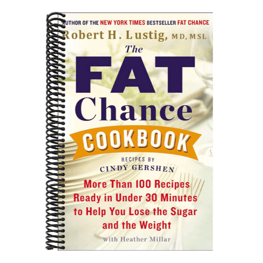 The Fat Chance Cookbook: More Than 100 Recipes Ready in Under 30 Minutes to Help You Lose the Sugar and the Weight
