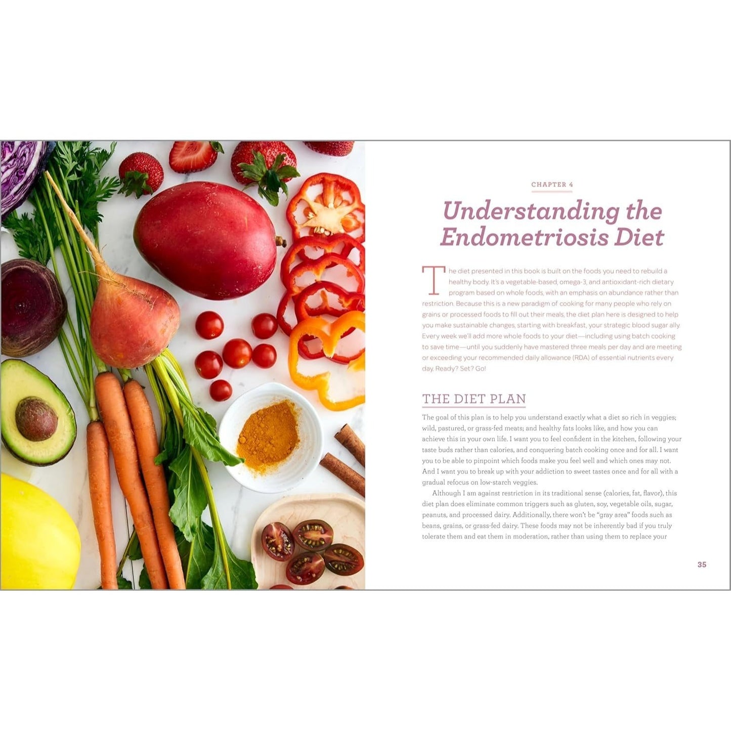 The 4-Week Endometriosis Diet Plan: 75 Healing Recipes to Relieve Symptoms and Regain Control of Your Life