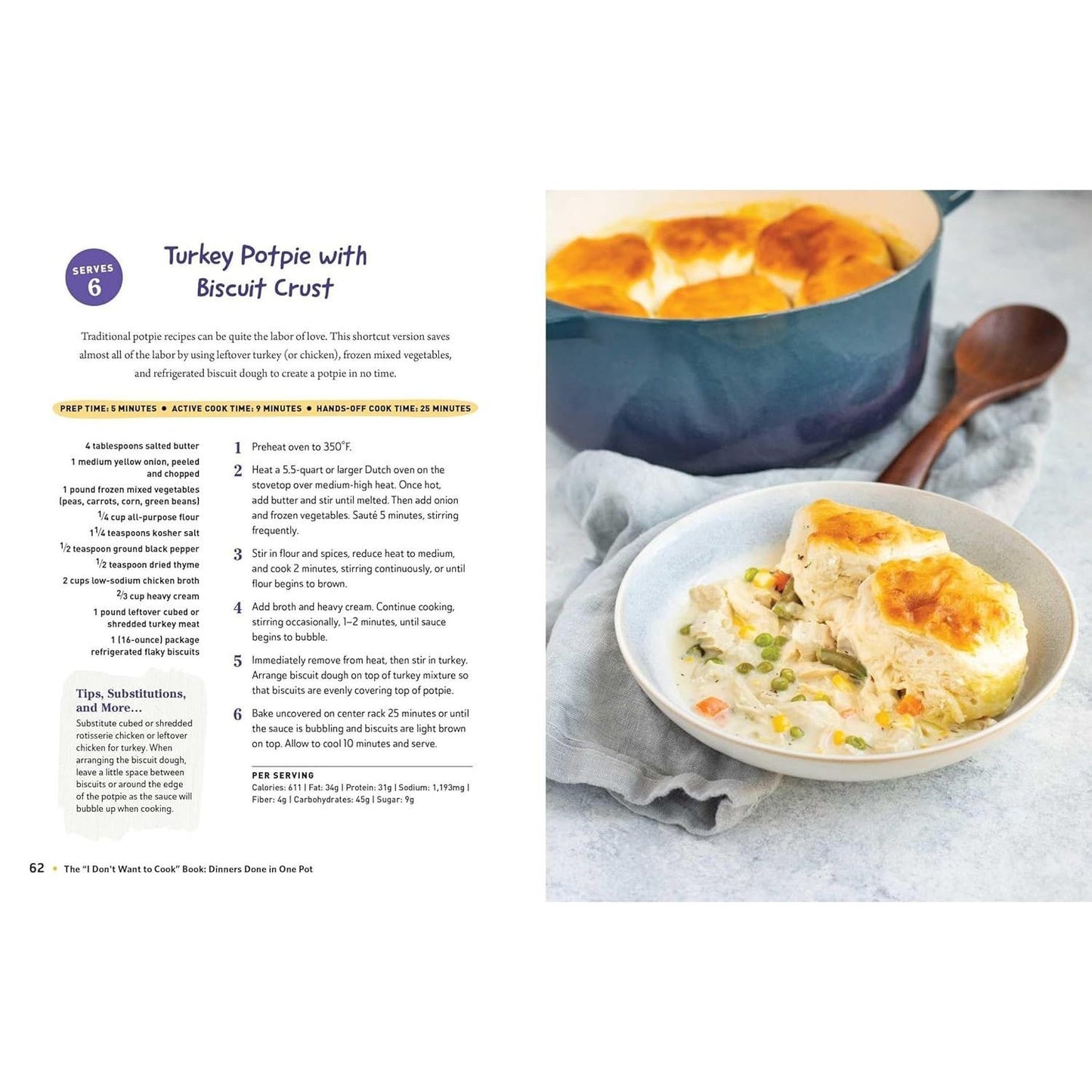 The I Don't Want to Cook Book: Dinners Done in One Pot: 100 Low-Prep, No-Mess Recipes for Your Skillet, Sheet Pan, Pressure Cooker, and More!