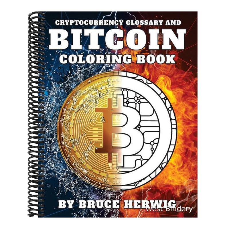 Bitcoin Coloring Book: And Cryptocurrency Glossary