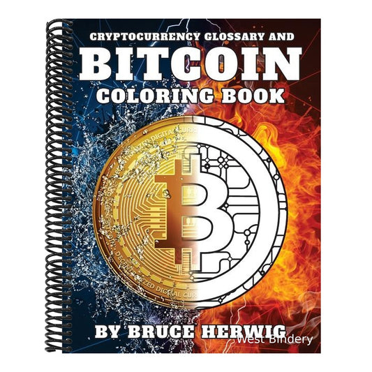 Bitcoin Coloring Book: And Cryptocurrency Glossary