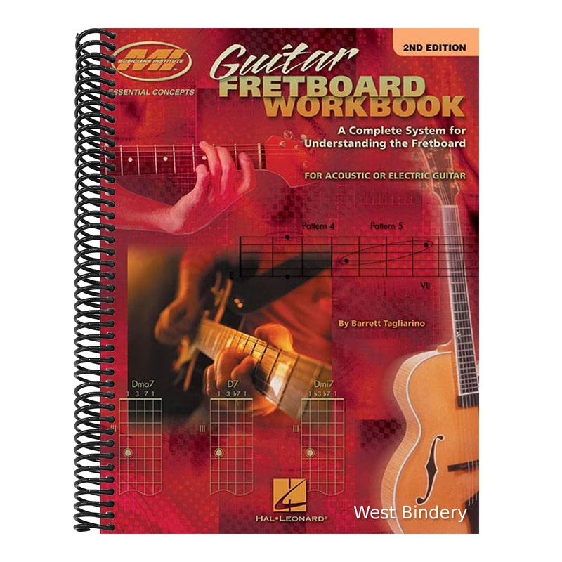 Guitar Fretboard Workbook - 2nd Edition Music Theory and Scale Training Learn Chords, Scales and Improvisation Beginner to Advanced Guitar Method (Rev