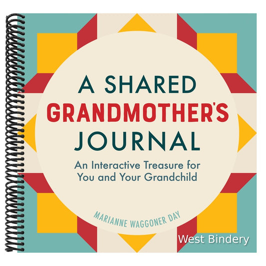 A Shared Grandmother's Journal: An Interactive Treasure for You and Your Grandchild