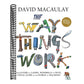 The Way Things Work: Newly Revised Edition: The Newly Revised Edition-From Levers to Lasers, Windmills to Wi-Fi, a Visual Guide to the World of Machines. (Spiral Bound)