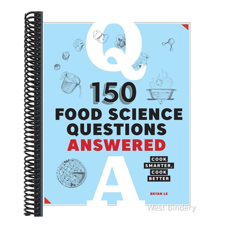 150 Food Science Questions Answered: Cook Smarter, Cook Better