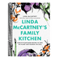 Linda McCartney's Family Kitchen: Over 90 Plant-Based Recipes to Save the Planet and Nourish the Soul