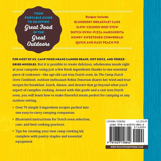 The Camp Dutch Oven Cookbook: Easy 5-Ingredient Recipes to Eat Well in the Great Outdoors (Spiral Bound)