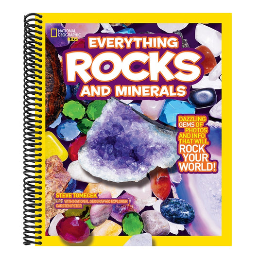 National Geographic Kids Everything Rocks & Minerals (National Geographic Kids Everything) (Spiral Bound)
