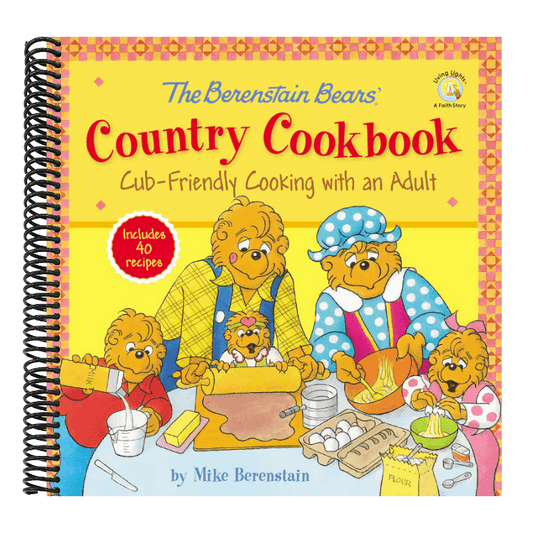 The Berenstain Bears' Country Cookbook: Cub-Friendly Cooking with an Adult