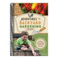 Adventures in Backyard Gardening: Inspiring Young Gardeners to Grow Their Own Food (an Illustrated Step-By-Step Guide to Agrigulture, Composting, Beek