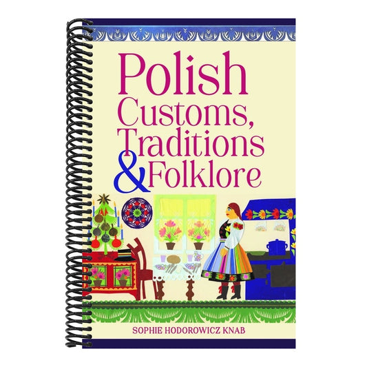 Polish Customs, Traditions & Folklore