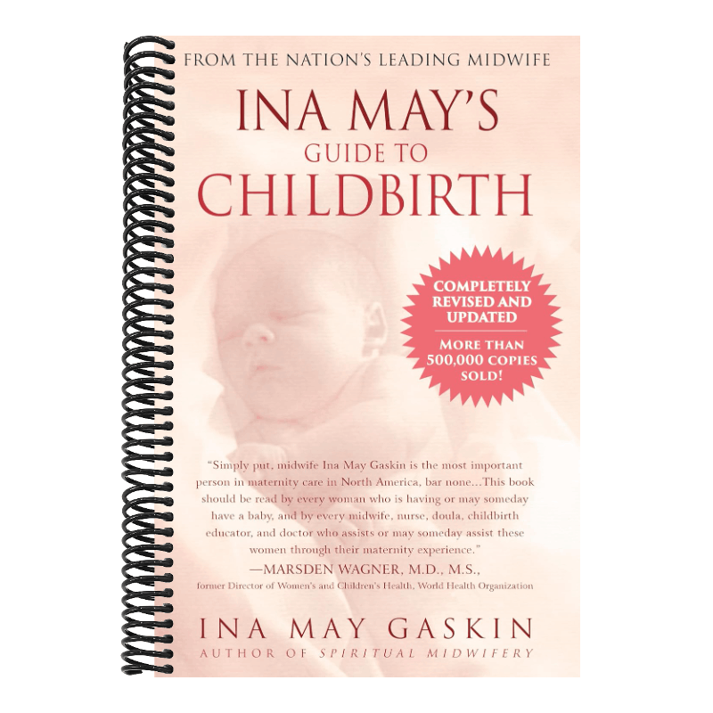 Ina May's Guide to Childbirth: Updated with New Material (Spiral Bound)