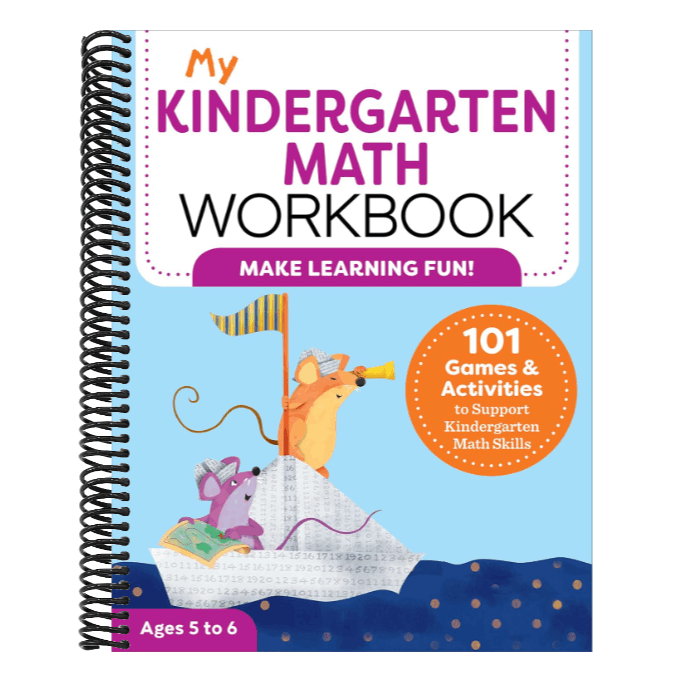 My Kindergarten Math Workbook: 101 Games and Activities to Support Kindergarten Math Skills
